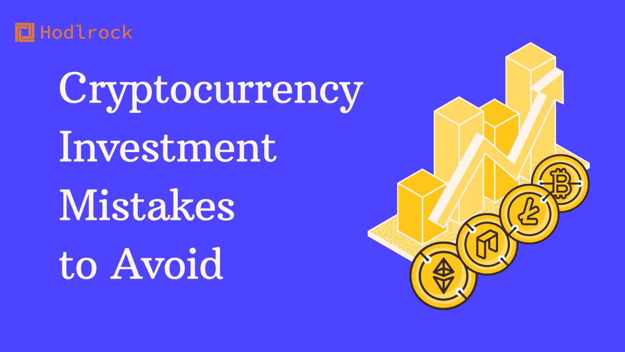 How to Avoid the Most Common Cryptocurrency Investment Mistakes