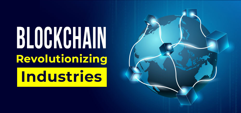 How Blockchain is Revolutionizing Industries Beyond Crypto